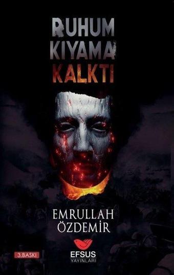 Ruhum Kıyama Kalktı - Emrullah Özdemir - Efsus