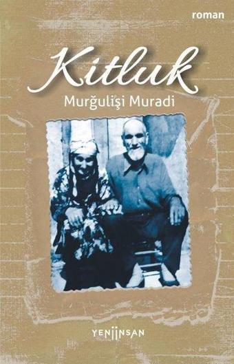 Kitluk - Murğulişi Muradi - Yeni İnsan Yayınevi