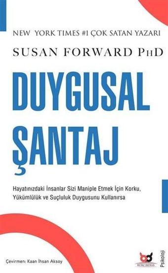 Duygusal Şantaj - Susan Forward - Beyaz Baykuş