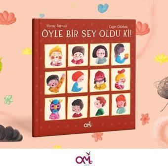 Öyle Bir Şey Oldu ki - Nuray Törnük - Om&Es Çocuk