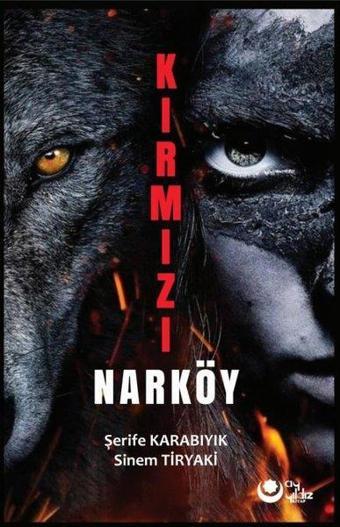 Kırmızı Narköy - Sinem Tiryaki - Ayyıldız Kitap