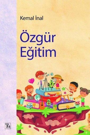 Özgür Eğitim - Kemal İnal - Töz Yayınları