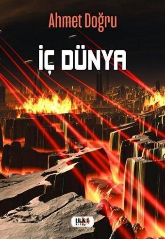 İç Dünya - Ahmet Doğru - Tilki Kitap