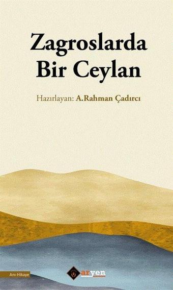 Zagroslarda Bir Ceylan - Kolektif  - Aryen