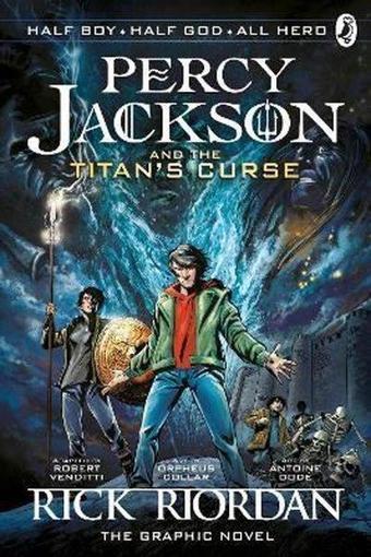 Percy Jackson and the Titan's Curse: The Graphic Novel - Rick Riordan - Puffin