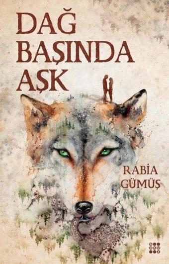 Dağ Başında Aşk - 2 - Rabia Gümüş - Dokuz Yayınları