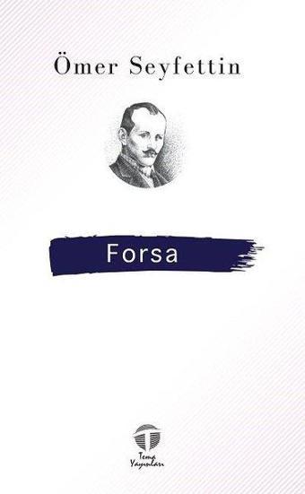 Forsa - Ömer Seyfettin - Tema Yayınları