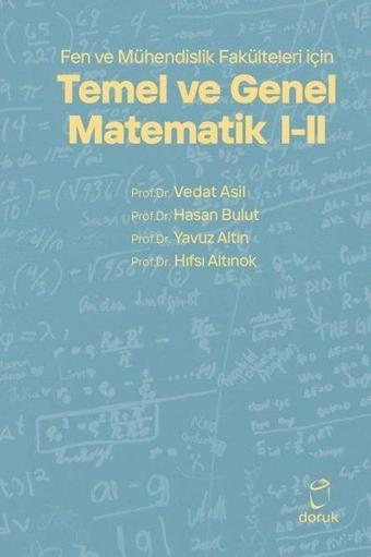 Temel ve Genel Matematik 2 - Fen ve Mühendislik Fakülteleri için - Hasan Bulut - Doruk Yayınları