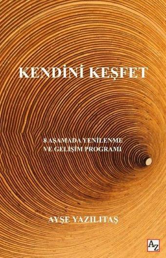 Kendini Keşfet - Ayşe Yazılıtaş - Az Kitap