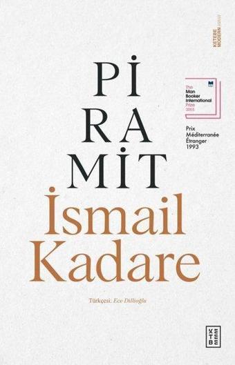 Piramit - İsmail Kadare - Ketebe