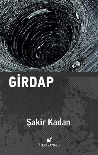 Girdap - Şakir Kadan - Öteki Yayınevi