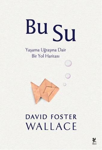 Bu Su - David Foster Wallace - Siren Yayınları