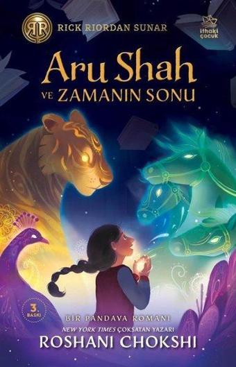 Aru Shah ve Zamanın Sonu - Roshani Chokshi - İthaki Çocuk