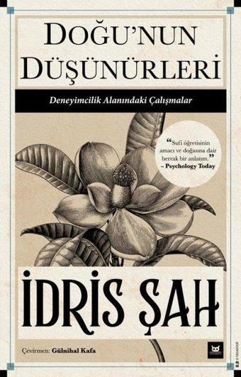 Doğu'nun Düşünürleri - Deneyimcilik Alanındaki Çalışmalar - İdris Şah - Beyaz Baykuş