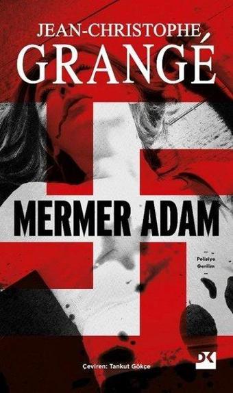 Mermer Adam - Jean-Christophe Grange - Doğan Kitap