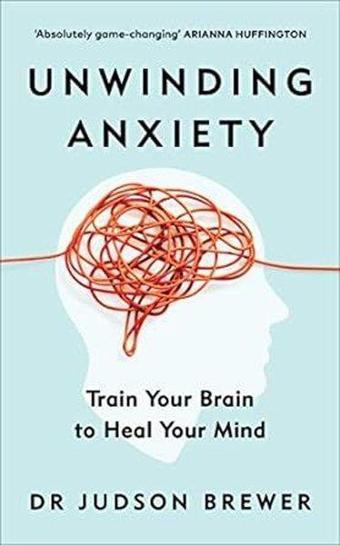 Unwinding Anxiety - Kolektif  - EBURY Press