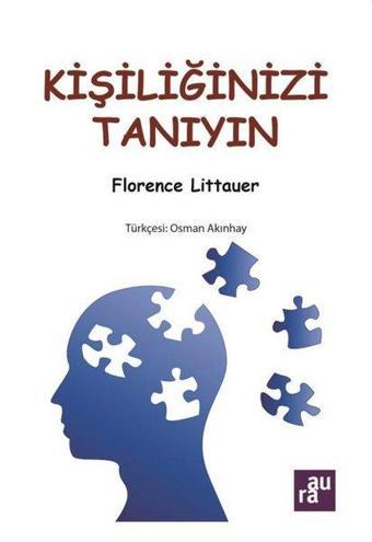 Kişiliğinizi Tanıyın - Florence Littauer - Aura Yayınevi