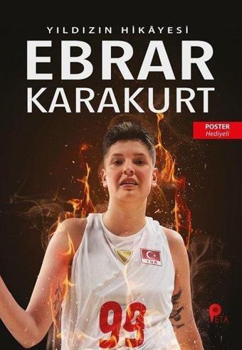 Ebrar Karakurt: Yıldızın Hikayesi - Poster Hediyeli - Can Eren - Peta