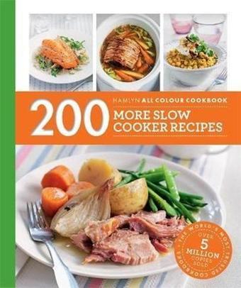 200 More Slow Cooker Recipes - Sara Lewis - Octopus Publishing Group