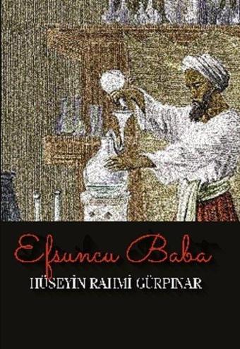 Efsuncu Baba - Hüseyin Rahmi Gürpınar - Tema Yayınları