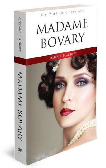 Madame Bovary - MK World Classics İngilizce Klasik Roman - Gustave Flaubert - MK Publications