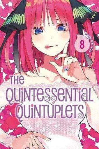 The Quintessential Quintuplets 8 - Negi Haruba - Kodansha Comics