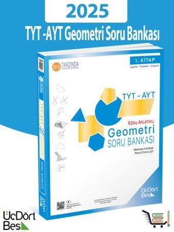 345 - TYT-AYT 2025 Model Geometri Soru Bankası - GÜNCEL BASKI - Üç Dört Beş Yayınları