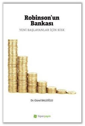 Robinson'un Bankası - Yeni Başlayanlar İçin Risk - Gürol Baloğlu - Hiperlink