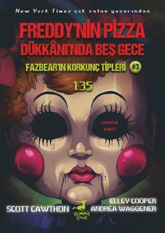 Fazbear'ın Korkunç Tipleri 3 - 1:35 - Freddy'nin Pizza Dükkanı'nda Beş Gece - Scott Cawthon - Olimpos Çocuk