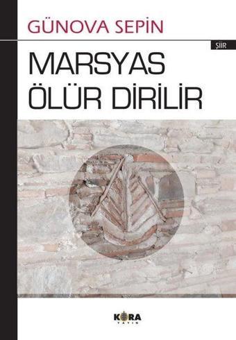 Marsyas Ölür Dirilir - Günova Sepin - Kora Yayın