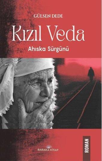 Kızıl Veda - Ahıska Sürgünü - Gülsen Dede - Baraka Kitap