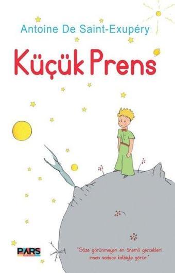 Küçük Prens - Antoine de Saint-Exupery - Pars Yayınları