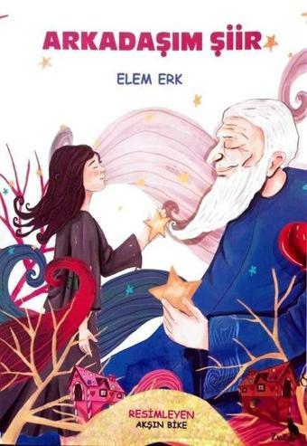 Arkadaşım Şiir - Elem Erk - Zuzu Kitap