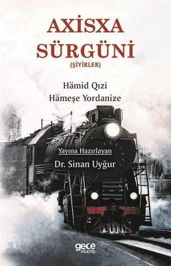 Axisxa Sürgüni - Şiyirler - Hameşe Yordanize - Gece Kitaplığı