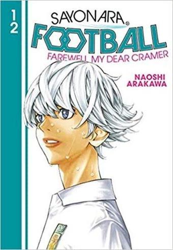 Sayonara Football 12: 10 - Naoshi Arakawa - Kodansha International