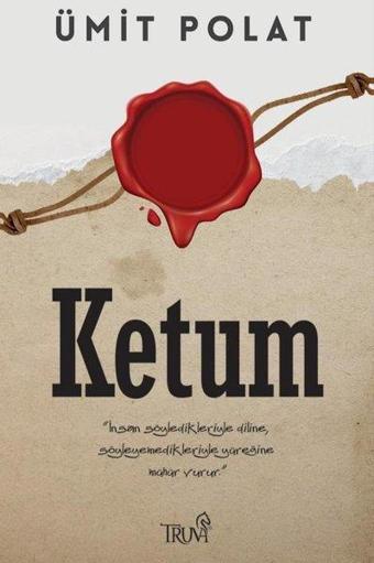 Ketum - Ümit Polat - Truva Yayınları