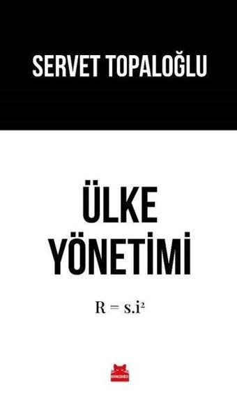 Ülke Yönetimi - Servet Topaloğlu - Kırmızı Kedi Yayınevi