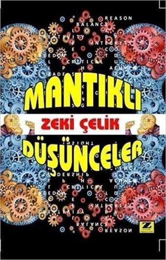 Mantıklı Düşünceler - Zeki Çelik - Zinde Yayınevi