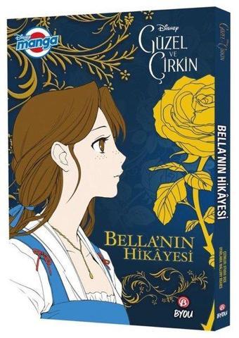 Disney Manga - Güzel ve Çirkin - Bella'nın Hikayesi - Mallory Reaves - Beta Byou