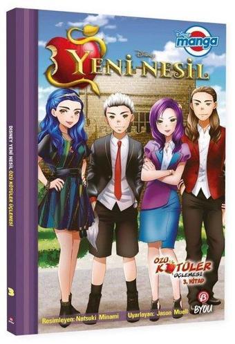 Disney Manga Yeni Nesil - Özü Kötüler Üçlemesi 3.Kitap - Jason Muell - Beta Byou