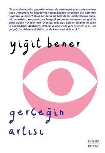 Gerçeğin Artısı - Yiğit Bener - Everest Yayınları