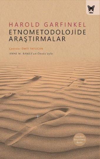 Etnometodolojide Araştırmalar - Harold Garfinkel - Nika Yayınevi