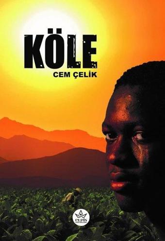 Köle - Cem Çelik - Elpis Yayınları