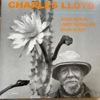 The Sky Will Still Be There Tomorrow Plak - Charles Lloyd