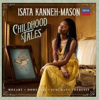 Childhood Tales Plak - Isata Kanneh-Mason 