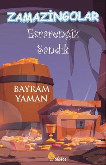 Zamazingolar - Esrarengiz Sandık - Bayram Yaman - Sinada Çocuk