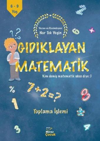 Gıdıklayan Matematik - Toplama İşlemi - Nur Tok Yegin - Mecaz Çocuk