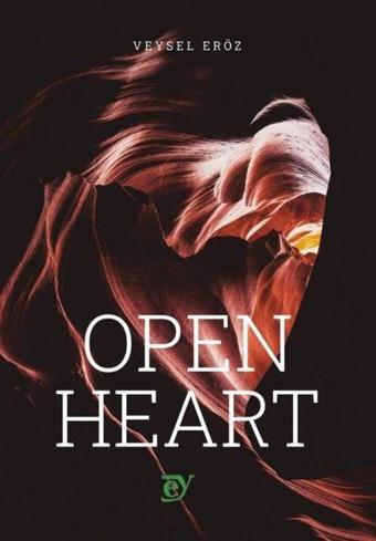 Open Heart - Veysel Eröz - Ey Yayınları