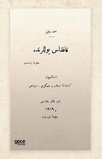 Kafkas Yollarında - Osmanlıca - Ahmet Refik Altınay - Gece Kitaplığı