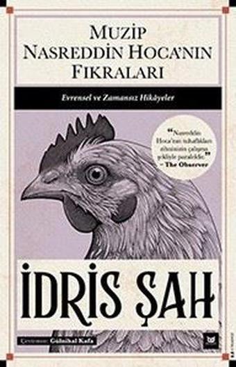 Muzip Nasreddin Hoca'nın Fıkraları - Evrensel ve Zamansız Hikayeler - İdris Şah - Beyaz Baykuş